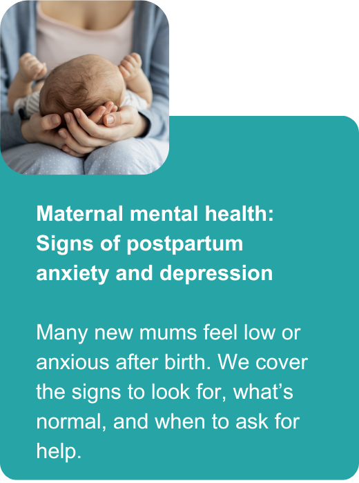 Maternal mental health: signs of postpartum anxiety and depression