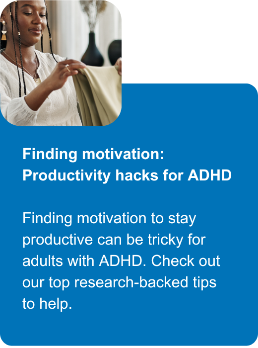 Finding motivation: Productivity hacks for ADHD