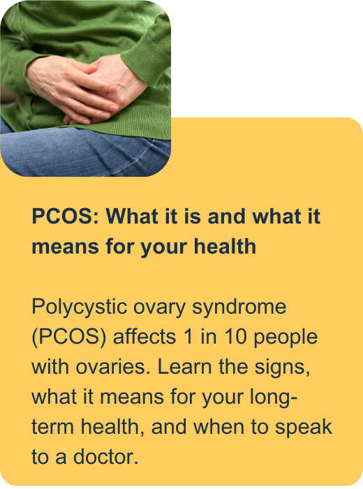 PCOS: What it is and what it means for your health