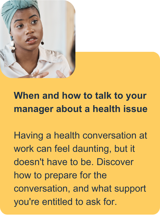 When and how to talk to your manager about a health issue