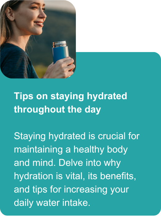 Tips on staying hydrated throughout the day
