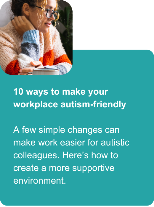 Ways to make your workplace autism-friendly