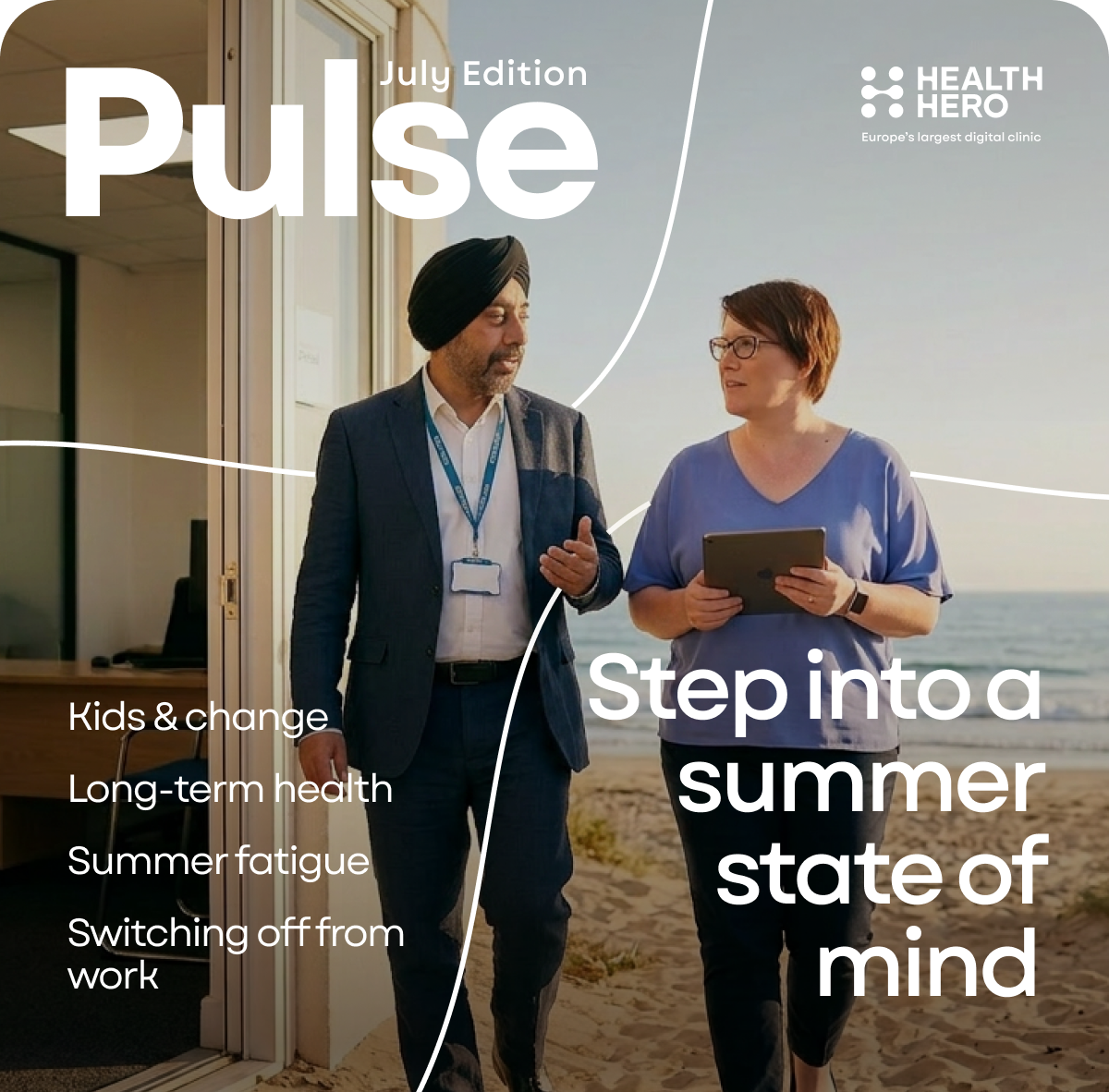 Pulse Newsletter July 2026 - Step into a summer state of mind